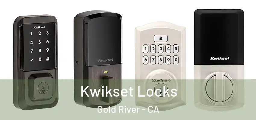  Kwikset Locks Gold River - CA
