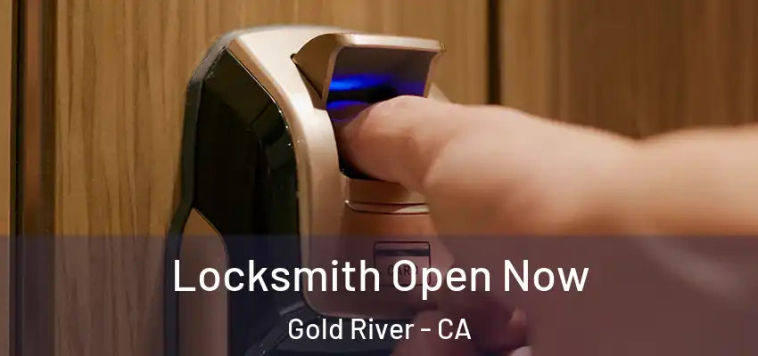  Locksmith Open Now Gold River - CA
