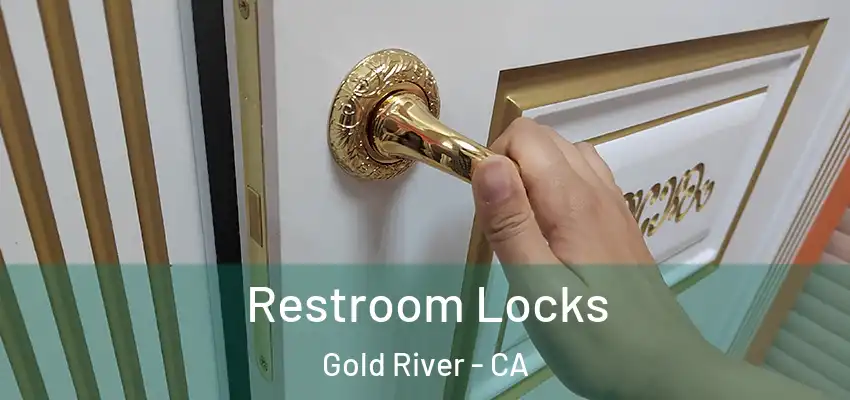  Restroom Locks Gold River - CA