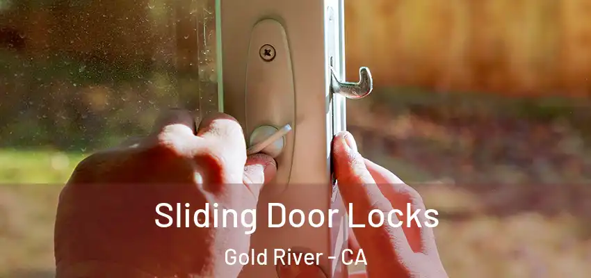  Sliding Door Locks Gold River - CA