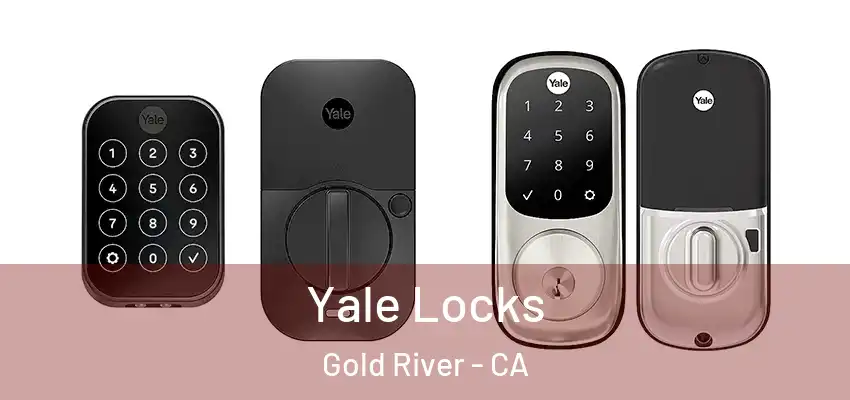  Yale Locks Gold River - CA